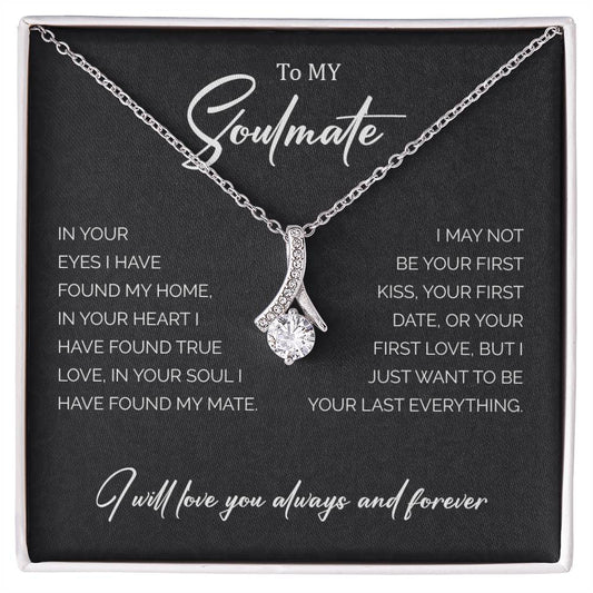 To My Soulmate | I Will Love You, Always & Forever - Alluring Beauty necklace